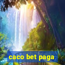 caco bet paga